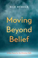 Moving Beyond Belief 