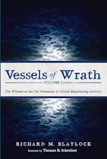 Vessels of Wrath, Volume 1