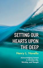 Setting Our Hearts upon the Deep 