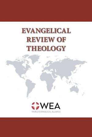 Evangelical Review of Theology, Volume 46, Number 3, August 2022