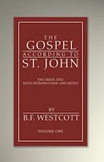 The Gospel According to St. John, Volume 1 
