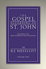 The Gospel According to St. John, Volume 2 