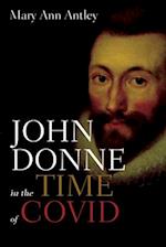 John Donne in the Time of COVID 