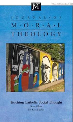 Journal of Moral Theology, Volume 11, Issue 2