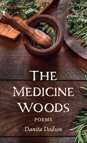 The Medicine Woods