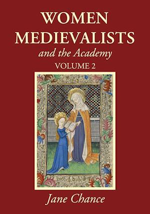 Women Medievalists and the Academy, Volume 2