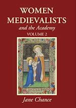 Women Medievalists and the Academy, Volume 2 