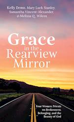 Grace in the Rearview Mirror 
