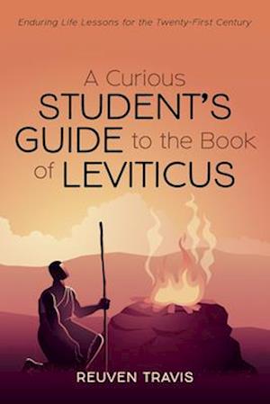 A Curious Student's Guide to the Book of Leviticus