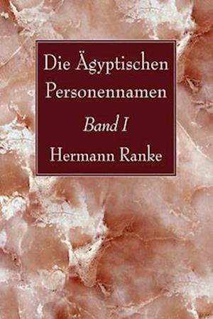 Die Ägyptischen Personennamen, Band I