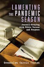 Lamenting the Pandemic Season 