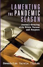 Lamenting the Pandemic Season 