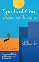 Spiritual Care Basics and Beyond 