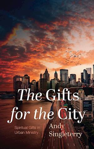 The Gifts for the City