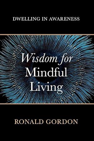 Wisdom for Mindful Living