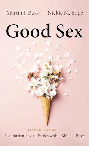 Good Sex, Second Edition