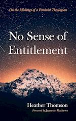 No Sense of Entitlement 