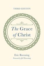 The Grace of Christ, Third Edition 