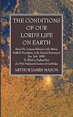 The Conditions of Our Lord's Life on Earth 