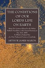 The Conditions of Our Lord's Life on Earth 