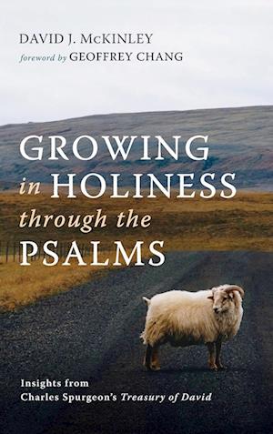 Growing in Holiness through the Psalms