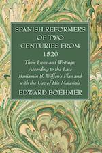 Spanish Reformers of Two Centuries from 1520, Third Volume 