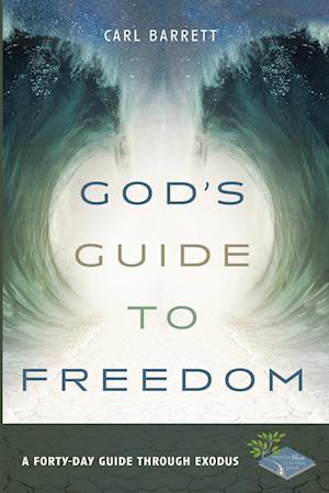 God's Guide to Freedom