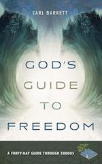 God's Guide to Freedom