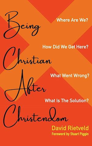 Being Christian after Christendom