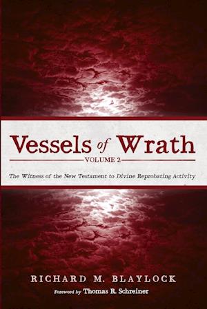 Vessels of Wrath, Volume 2