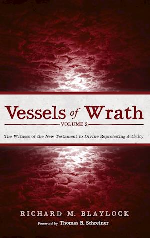 Vessels of Wrath, Volume 2