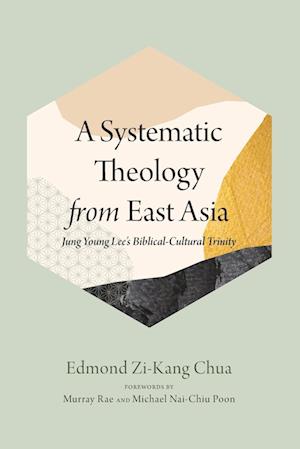 A Systematic Theology from East Asia