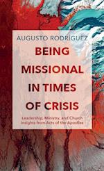 Being Missional in Times of Crisis 