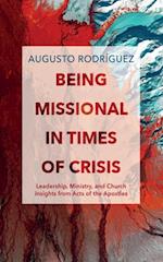 Being Missional in Times of Crisis