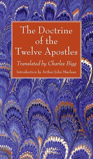 The Doctrine of the Twelve Apostles