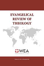 Evangelical Review of Theology, Volume 45, Number 4, November 2021 