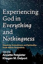 Experiencing God in Everything and Nothingness