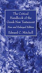 The Critical Handbook of the Greek New Testament 