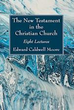 The New Testament in the Christian Church 