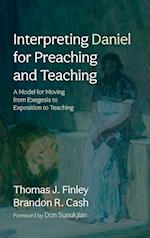 Interpreting Daniel for Preaching and Teaching