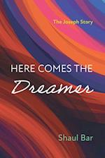 Here Comes the Dreamer 