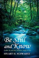 Be Still and Know