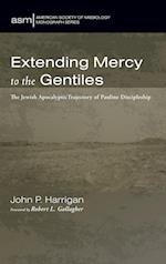 Extending Mercy to the Gentiles