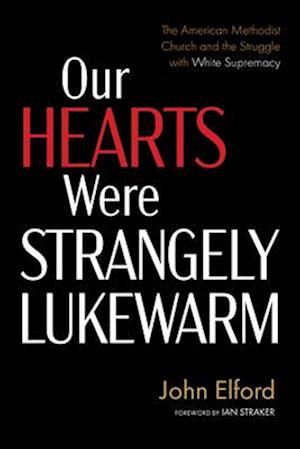 Our Hearts Were Strangely Lukewarm