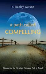 Path Called Compelling