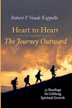 Heart to Heart--The Journey Outward