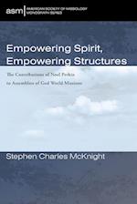 Empowering Spirit, Empowering Structures