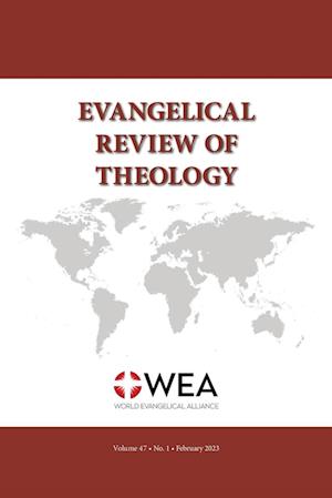 Evangelical Review of Theology, Volume 47, Number 1