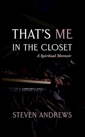 That's Me in the Closet