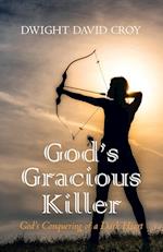 God's Gracious Killer 